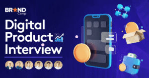 Digital Product Interview