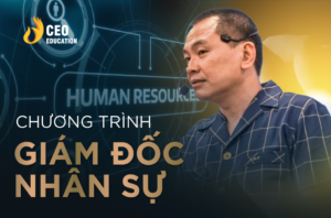 Hoc 3s share khoa hoc CHRO Giam doc nhan su – Hoc vien CEO Viet Nam