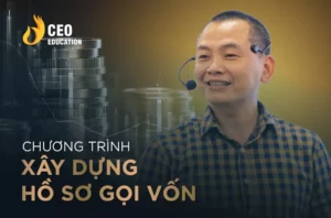 Hoc 3s share khoa hoc Xay dung ho so goi von – Hoc vien CEO Viet Nam