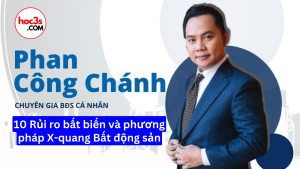 Hoc 3s share khoa hoc bat dong san 10 Rui ro bat bien va phuong phap X quang bat dong san cua giang vien Phan Cong Chanh