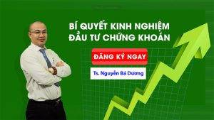 Bi quyet kinh nghiem dau tu chung khoan Nguyen Ba Duong