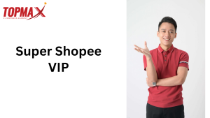 Super Shopee VIP 2021